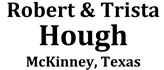 Robert & Trista Hough