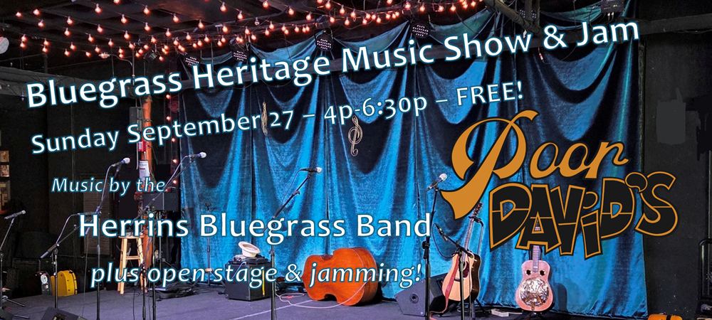 Bluegrass Heritage Show & Jam at Poor David's Pub